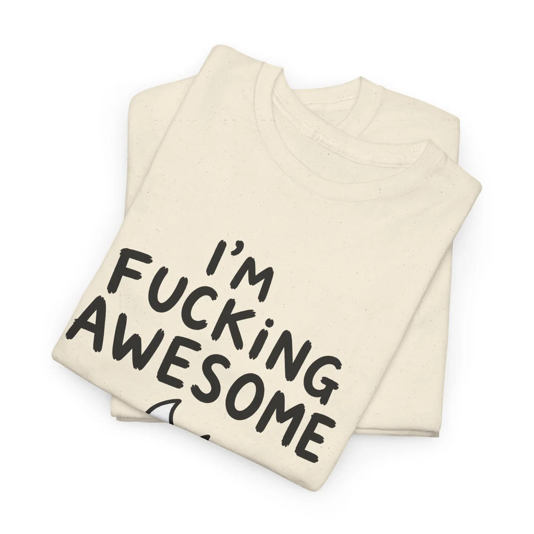 F*ing Awesome Graphic Tee